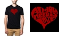LA Pop Art Men's Premium Word Art All You Need Is Love T-shirt